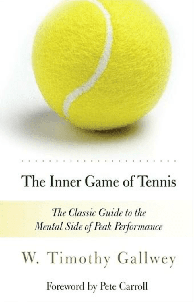 The Inner Game of Tennis
