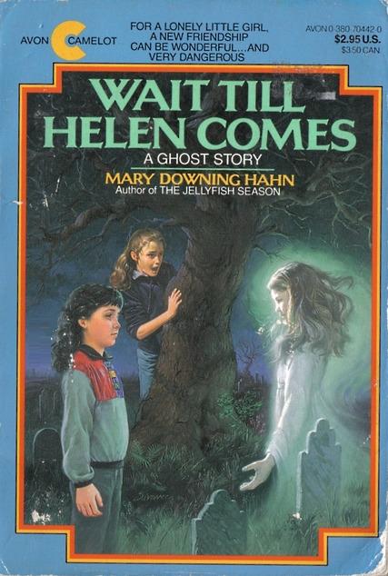Wait Till Helen Comes